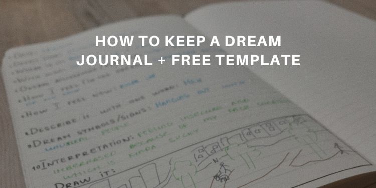 How To Keep A Dream Journal & Template - Lucid Dream Society
